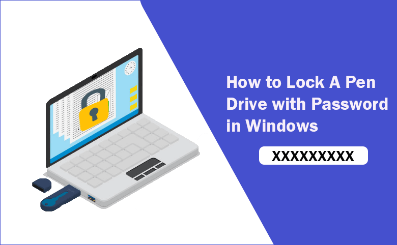 lock a pen drive with password in Windows