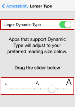 turn on larger dynamic type and drag slider
