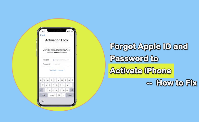 forgot apple id and password to activate iphone