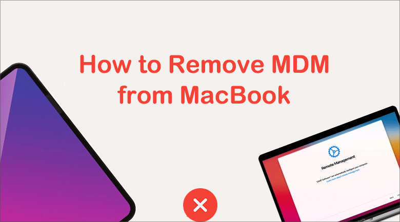 How to remove MDM from MacBook