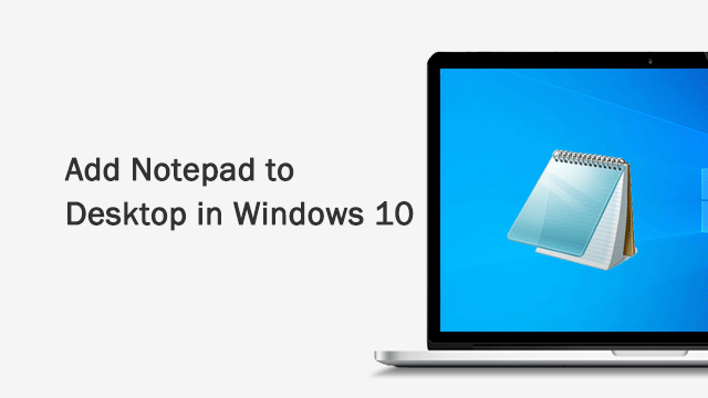 add notepad shortcut to desktop