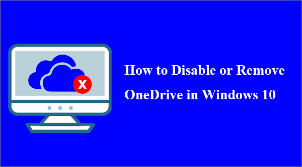 disable or remove onedrive in windows 10