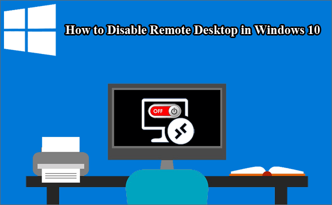 disable remote desktop in windows 10