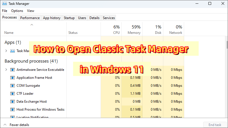 Classic Task Manager Windows 11