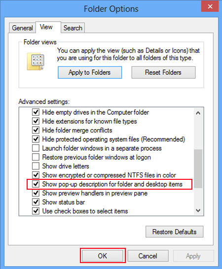 choose show pop up description for folder and desktop items and tap ok
