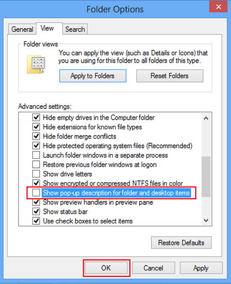 deselect show pop up description for folder and desktop items and tap ok