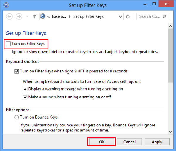 deselect turn on filter keys and tap ok