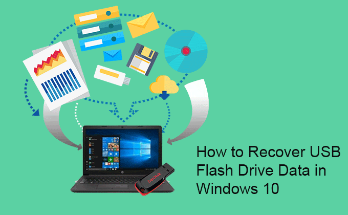 recover USB flash data in Windows 10