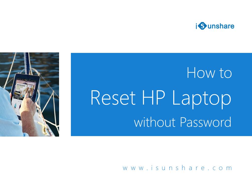 How to Factory Reset HP Laptop without Password - The Best 13 Ways How to Factory Reset HP Laptop without Password - The Best 13 Ways