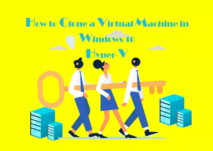 how to clone a virtual machine in Hyper-V Windows 10