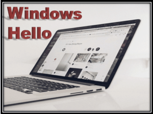 windows hello in windows 10 windows hello in windows 10