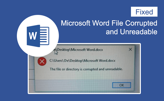 fixed Microsoft Word file corrupted and unreadable
