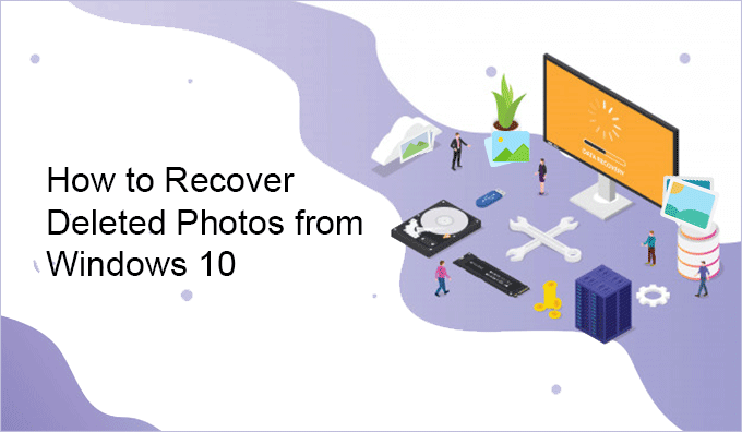 recover deleted photos from Windows 10