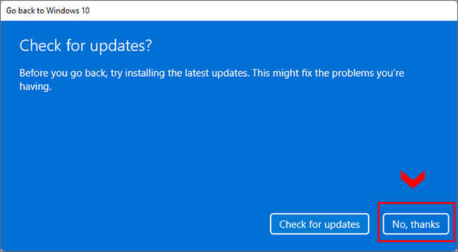 choose No thanks in check for updates screen
