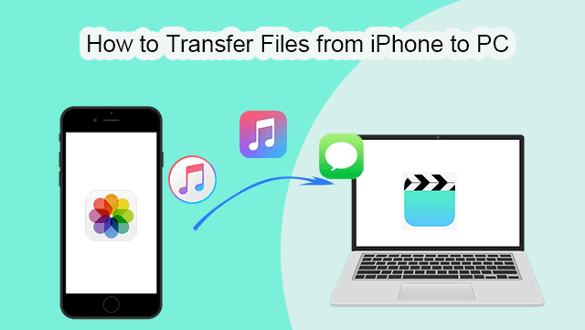 how to transfer files from iPhone to PC