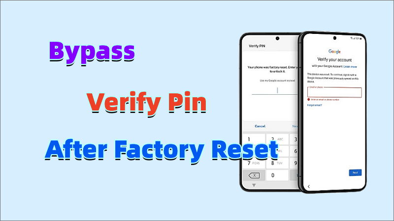 How to Bypass Verify Pin After Factory Reset