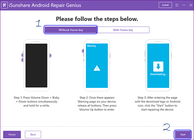 follow these steps if your device without home key