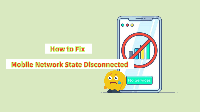 Mobile Network State Disconnected