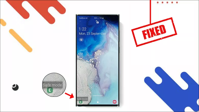 fixed-Samsung Galaxy Stuck in Safe Mode