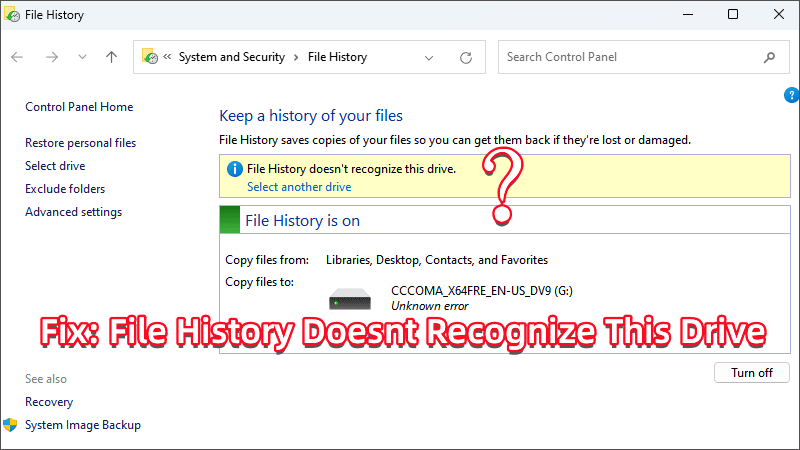 file history does not recognize this drive