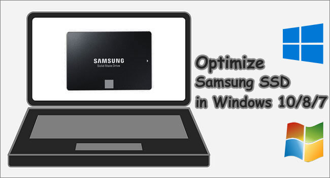 samsung ssd optimization in windows 10/8/7