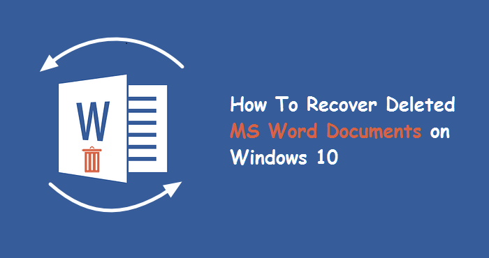 recover deleted word documents on windows 10