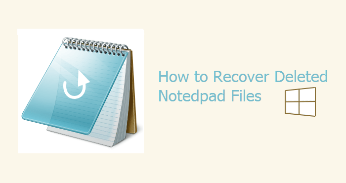 how to recover deleted notepad files