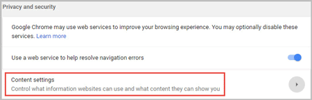 choose content settings under privacy and security