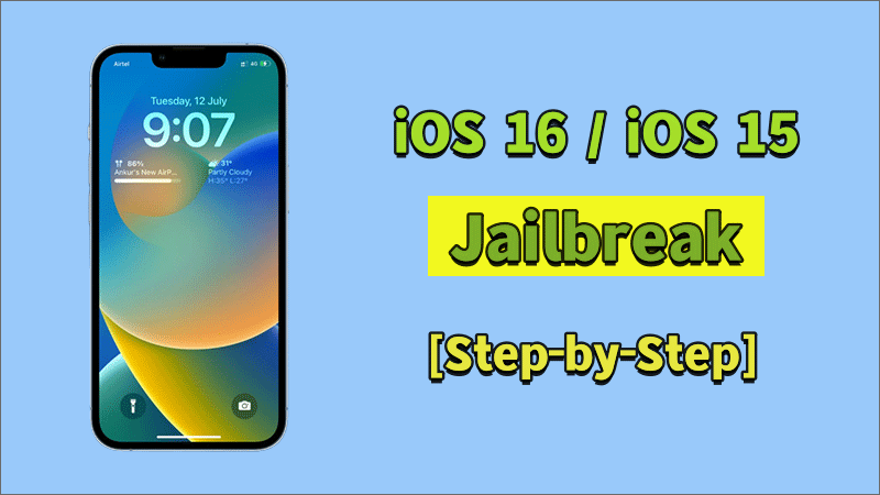 How to Jailbreak iPhone/iPad on Windows [Detailed Steps]