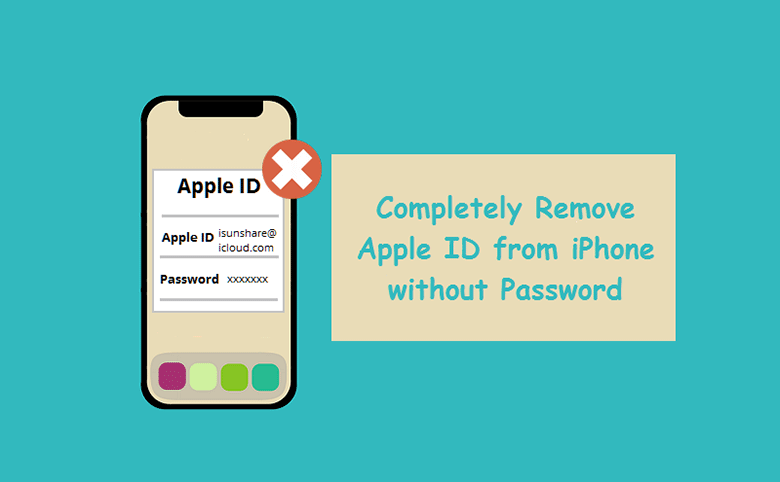 completely remove apple id from iphone without password