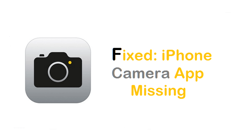 fix iphone camera app missing