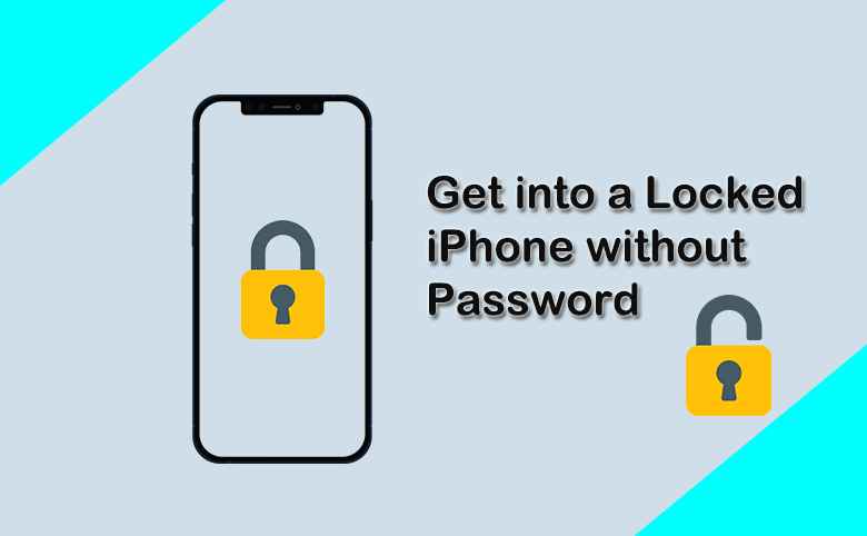 Get into a locked iPhone without passcode