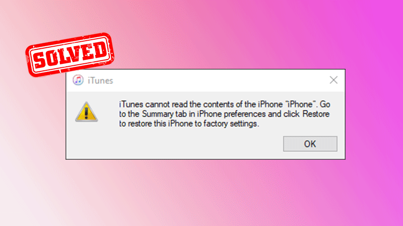 fix itunes cannot read the contents of the iPhone