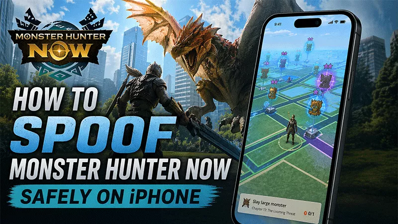 spoof Monster Hunter Now safely