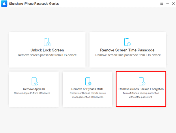 select Remove iTunes Backup Encryption in the software