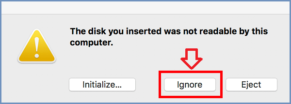 click ignore in unreadable disk box