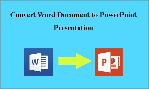 powerpoint presentation convert to word document