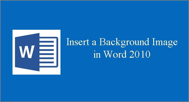 insert a background image to word 2010