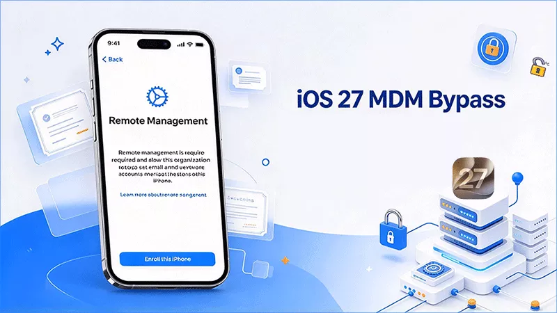bypass MDM on iOS 27