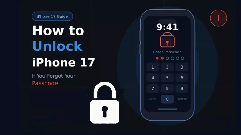 unlock iPhone 17 if forgot passcode