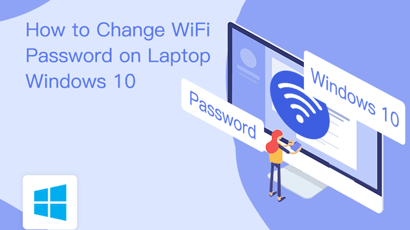 Change WiFi Password on Laptop Windows 10