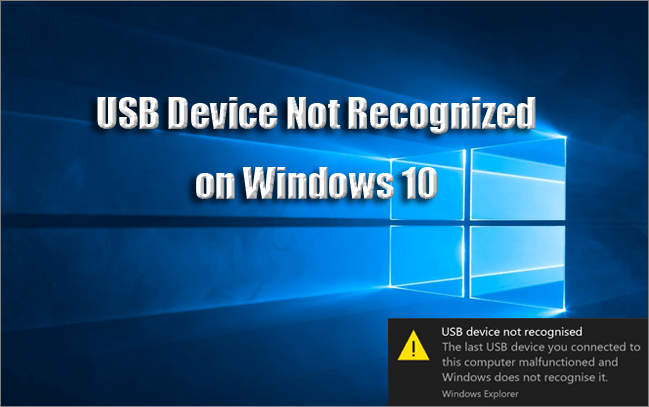 usb device not recognized on windows 10