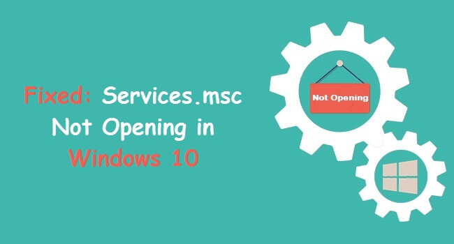 services msc not opening in windows 10