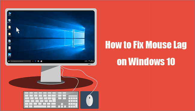 fix mouse lag on windows 10