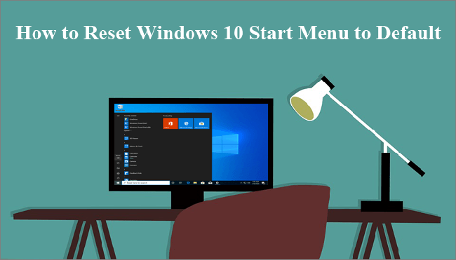 How To Reset Windows 10 Start Menu Layout To Default Vrogue Co