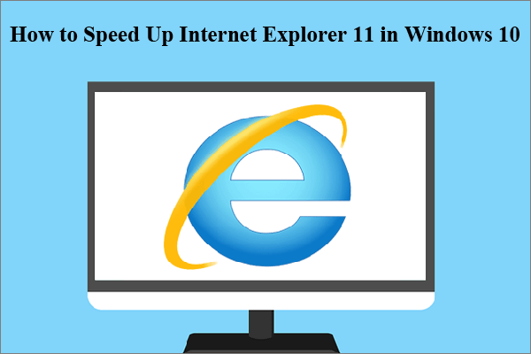 speed up internet explorer 11