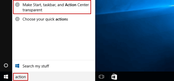 choose make start taskbar and action center transparent