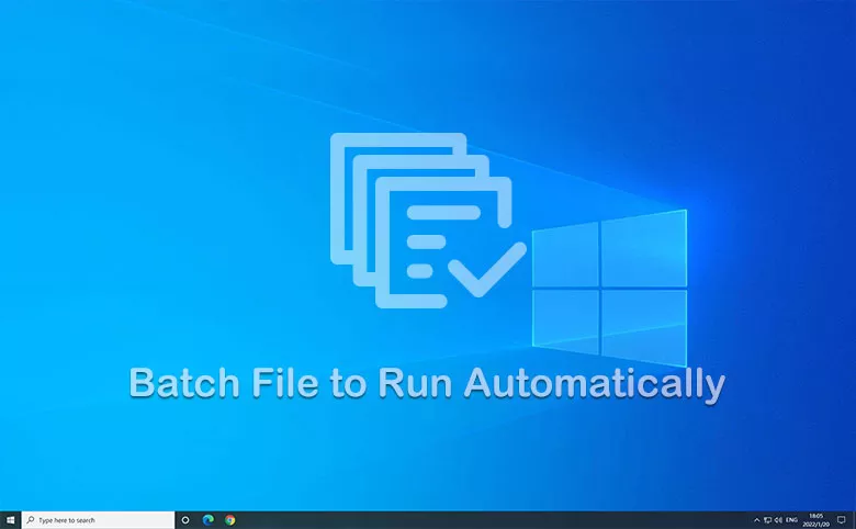 schedule a batch file to run automatically in windows 10 11