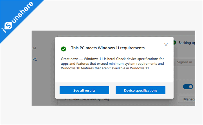 This PC meets Windows 11 requirements