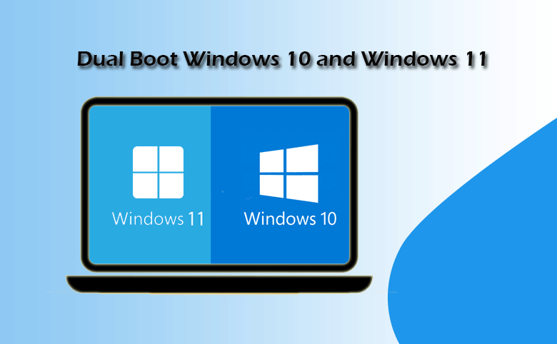 dual boot Windows 10 and Windows 11